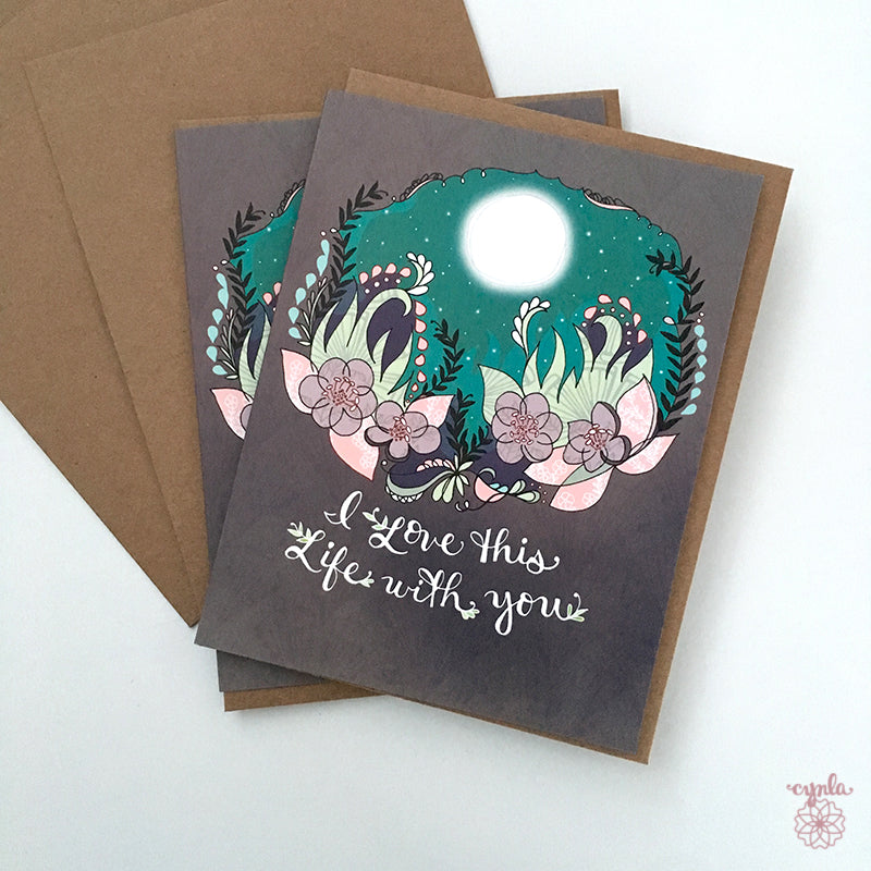 I Love this Life with you Card